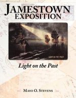 Jamestown Exposition; Light on the Past