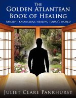 Golden Atlantean Book of Healing