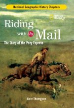 History Chapters: Riding With The Mail
