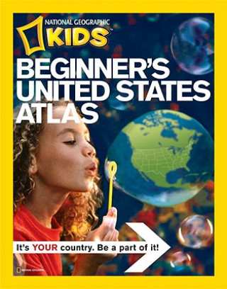 National Geographic Beginner's United States Atlas