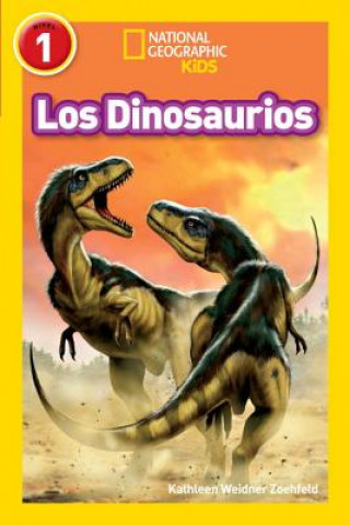 National Geographic Readers: Los Dinosaurios (Dinosaurs)