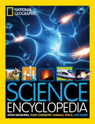Science Encyclopedia (National Geographic Kids)(Kemény kötésű)