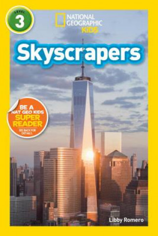 National Geographic Readers: Skyscrapers (Level 3)