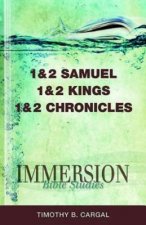 Immersion Bible Studies: 1 & 2 Samuel, 1 & 2 Kings, 1 & 2 Ch