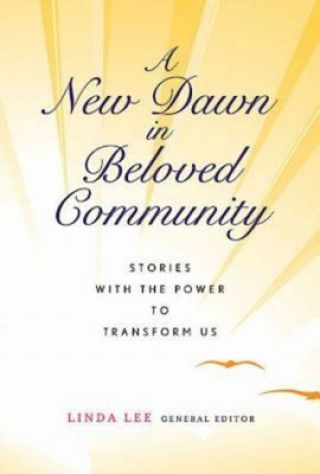 New Dawn in Beloved Community