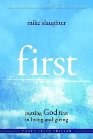 First: Putting God First in Living and Giving