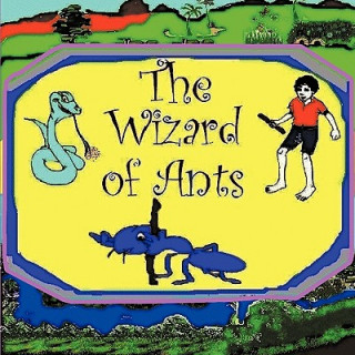 Wizard of Ants