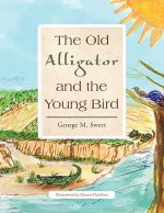 Old Alligator and the Young Bird