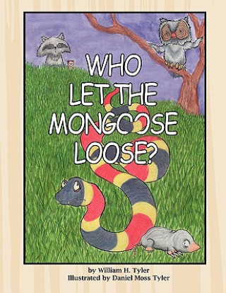 Who Let the Mongoose Loose?