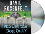 Who Let the Dog Out?: An Andy Carpenter Mystery