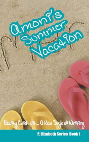 Amoni's Summer Vacation