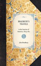 Bradbury's Travels: In the Interior of America, 1809-1811