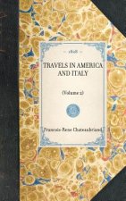 Travels in America and Italy: Volume 2