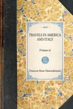 Travels in America and Italy: Volume 2