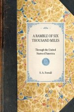 Ramble of Six Thousand Miles: Through the United States of America