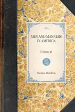 Men and Manners in America: Volume 2