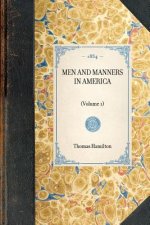 Men and Manners in America: Volume 1