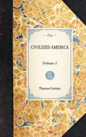 Civilized America: Volume 1