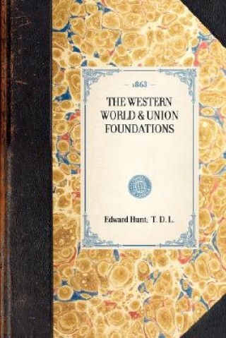 Western World & Union Foundations