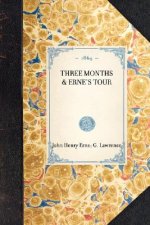 Three Months & Erne's Tour: Two Lectures Given in Huddersfield