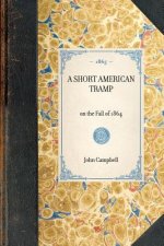 Short American Tramp: On the Fall of 1864