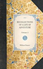 Recollections of a Life of Adventure