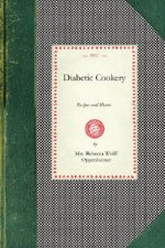 Diabetic Cookery: Recipes and Menus