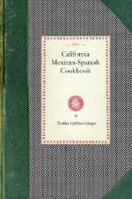 California Mexican-Spanish Cookbook