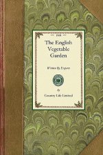 English Vegetable Garden: Written by Experts
