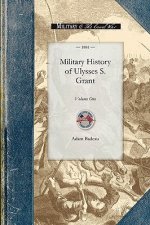 Military History of Ulysses S. Grant: Volume Two