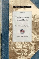 The Story of the Great March: From the Diary of a Staff Officer