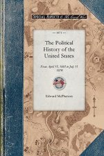 The Political History of the United Stat: From April 15, 1865 to July 15, 1870
