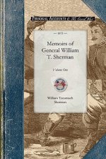 Memoirs of General William T. Sherman: Volume One