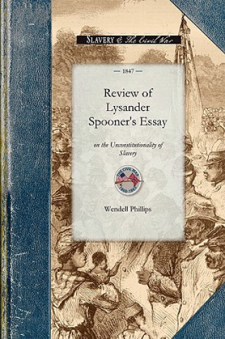 Review of Lysander Spooner's Essay on Th
