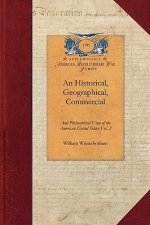 Historical, Geographical, Commercial V2: And of the European Settlements in America and the West-Indies Vol. 2