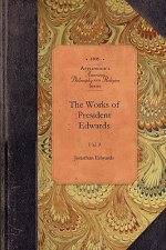 The Works of President Edwards, Vol 1: Vol. 1