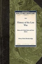 History of the Late War: Between the United States and Great Britain