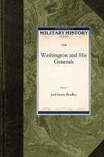 Washington and His Generals: V1