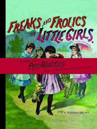 Freaks and Frolics of Little Girls