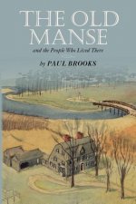 The Old Manse: And the People Who Lived There