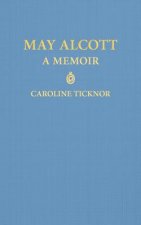 May Alcott: A Memoir