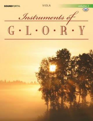 Instruments of Glory, Vol. 2 - Viola Book and CD