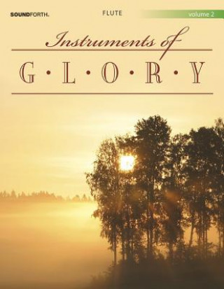 Instruments of Glory, Vol. 2 - Flute