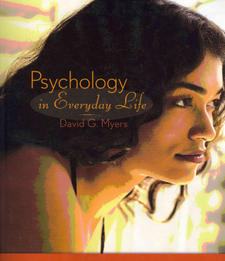Psychology in Everyday Life [With Psychology and the Real World]