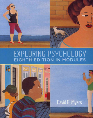 Exploring Psychology: Eight Edition in Modules