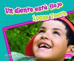 Un Diente Esta Flojo/Loose Tooth