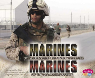 Marines de La InfanteriA de Marina de EE.UU./Marines of the U.S. Marine Corps