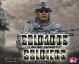 Soldados del Ejercito de Ee.Uu./Soldiers of the U.S. Army