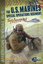 The U.S. Marines Special Operations Regiment: The Missions