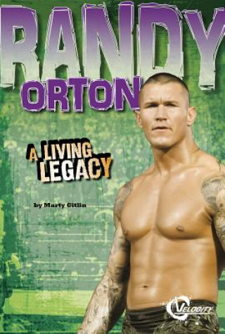 Randy Orton: A Living Legacy